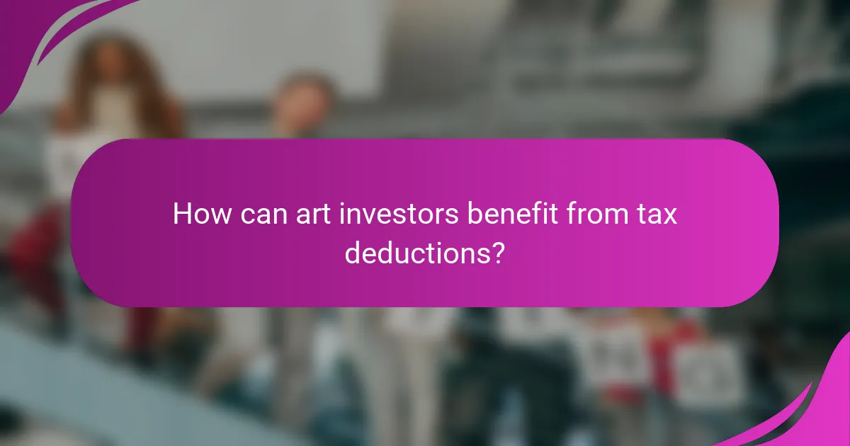 How can art investors benefit from tax deductions?